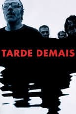 Poster for Tarde Demais