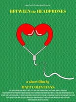 Poster for Between the Headphones