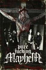 Poster for Pure Fucking Mayhem