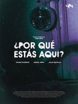 Poster for Why are you here?