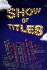 Poster for Show of Titles