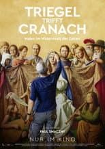 Poster for Triegel meets Cranach