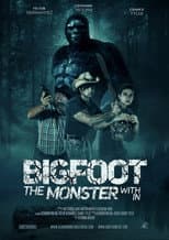 Poster for Bigfoot: The Monster Within