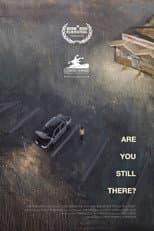 Poster for Are You Still There?