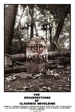 Poster for The Resurrections of Clarence Neveldine