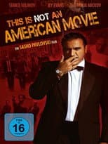 Poster for This Is Not an American Movie