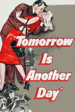 Poster for Tomorrow Is Another Day