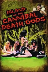 Poster for Island of the Cannibal Death Gods