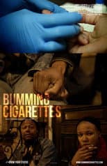 Poster for Bumming Cigarettes