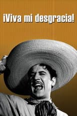 Poster for Viva Mi Desgracia