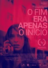 Poster for The End was Just the Beginning