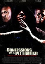 Poster for Confessions of a Pit Fighter