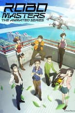 Poster for ROBOMASTERS THE ANIMATED SERIES