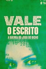 Poster for Vale o Escrito: A Guerra do Jogo do Bicho