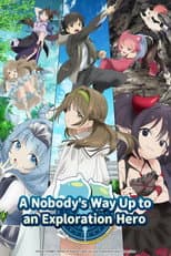 Poster for A Nobody's Way Up to an Exploration Hero