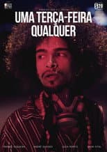 Poster for Uma Terça-Feira Qualquer
