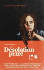 Poster for The Desolation Prize