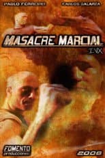 Poster for Masacre Marcial IVX