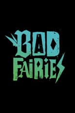Poster for Bad Fairies