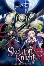 Poster for Skeleton Knight in Another World
