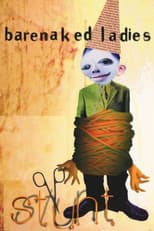 Poster for Barenaked Ladies: The Stunt Tour