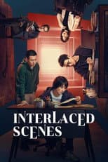 Poster for Interlaced Scenes