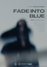 Poster for Fade Into Blue
