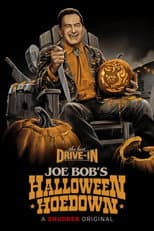 Poster for The Last Drive-In: Joe Bob's Halloween Hoedown