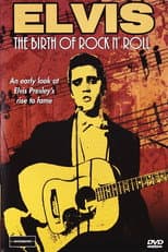 Poster for Elvis: The Birth of Rock N' Roll