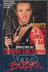 Poster for Spritz in den Eimer du Sau