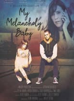 Poster for My Melancholy Baby