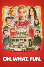 Poster for Oh. What. Fun.