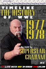 Poster for Timeline The History of WWE – 1977-1978 – As Told By Superstar Graham