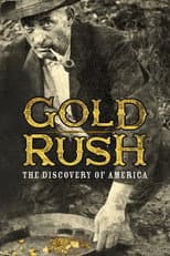 Poster for Gold Rush: The Discovery of America
