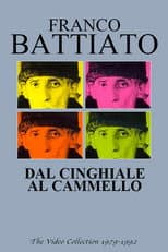 Poster for Franco Battiato: Dal cinghiale al cammello