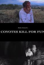 Poster for Coyotes Kill for Fun