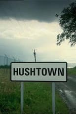 Poster for Hushtown