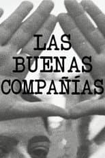 Poster for Las buenas compañías