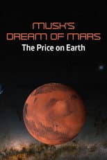 Poster for Musk's Dream of Mars: The Price on Earth