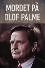 Poster for Kriminalarkivet - Mordet på Olof Palme