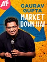Poster for Gaurav Gupta: Market Down Hai