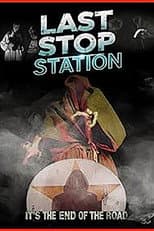 Poster for Last Stop Station