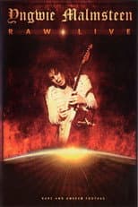 Poster for Yngwie Malmsteen: Raw Live