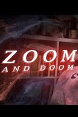 Poster for Zoom and Doom