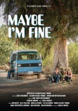 Poster for Maybe I'm Fine