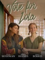 Poster for Vote for Lola