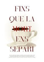 Poster for Fins que la mort ens separi