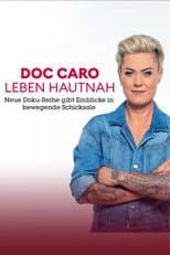 Poster for Doc Caro – Leben hautnah