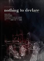 Poster for Nothing to Declare