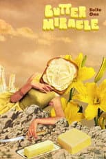 Poster for Butter Miracle Suite One
